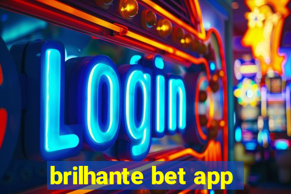 brilhante bet app